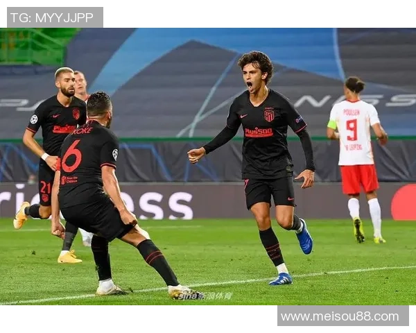 意甲激情四溢马竞大胜莱比锡补时进球点燃全场热情 意甲激情四溢马竞大胜莱比锡补时进球点燃全场热情